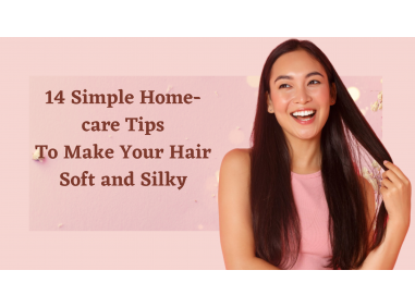 14 Simple Home-care Tips To Make Your Hair Soft and Silky